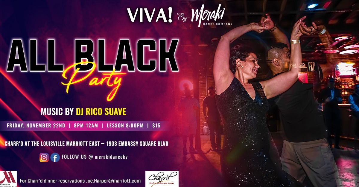 Viva! by Meraki - November All Black Party