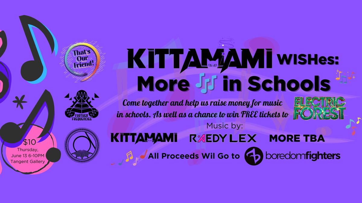 Kittamami WISHes: More \ud83c\udfb6 in Schools
