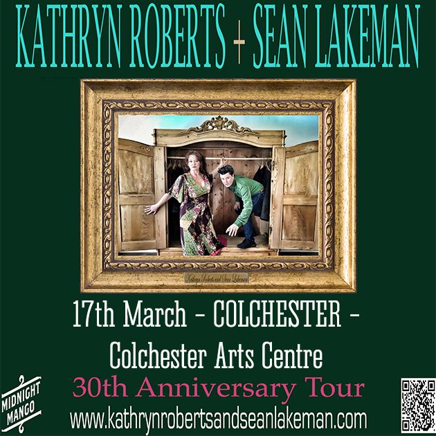 Kathryn Roberts & Sean Lakeman @ COLCHESTER Arts Centre