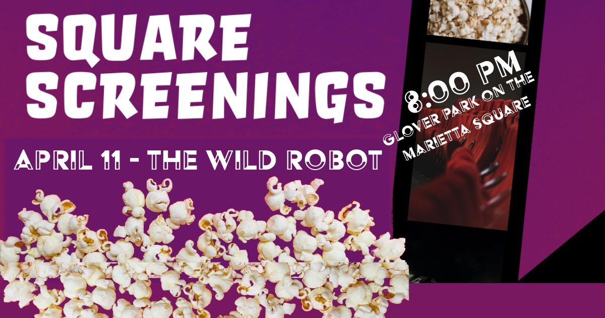 Square Screenings - The Wild Robot