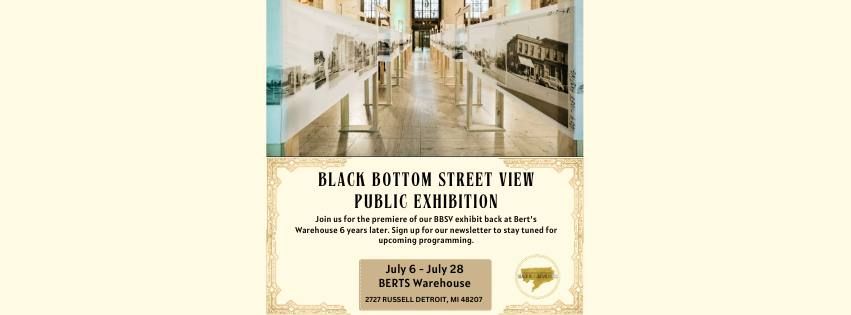 Black Bottom Street View Exhibition Opening 