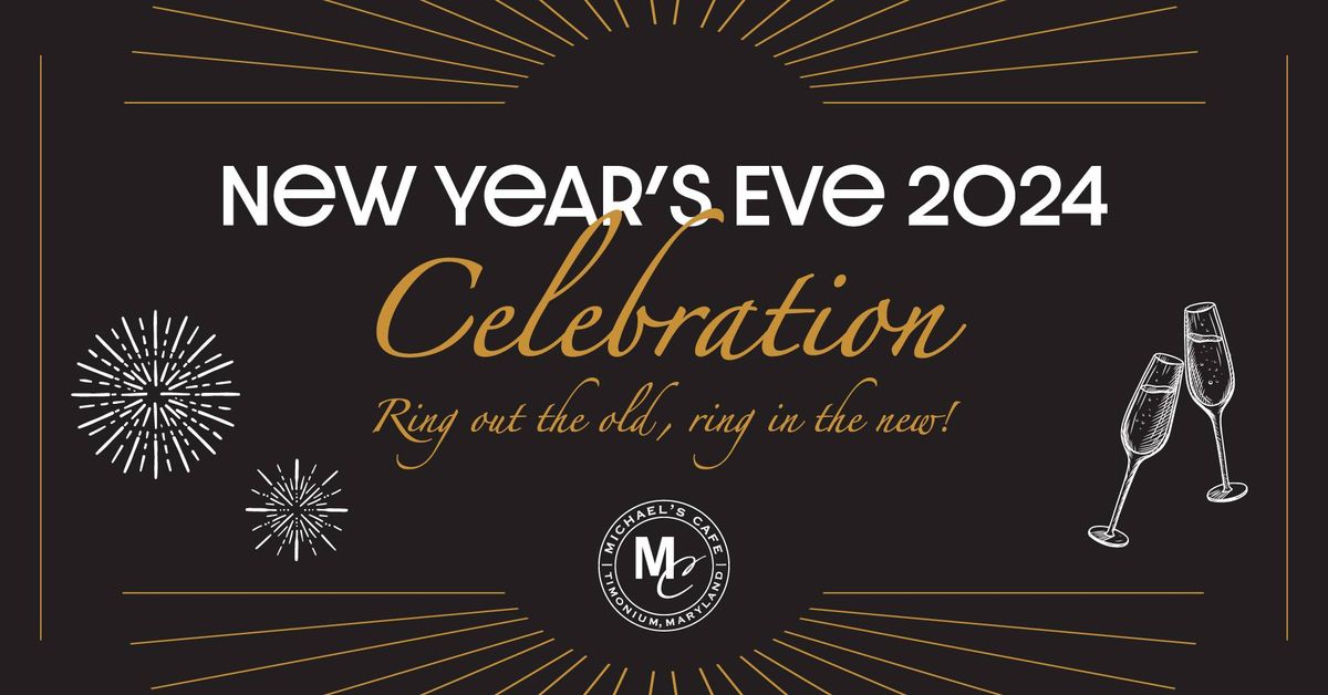 New Year's Celebration | Michael's Cafe Timonium