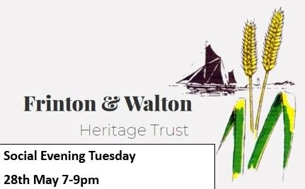 Frinton & Walton Heritage Trust - Social Evening