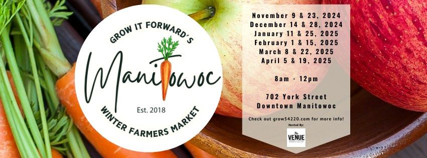 Grow It Forward's Manitowoc Winter Farmers Market