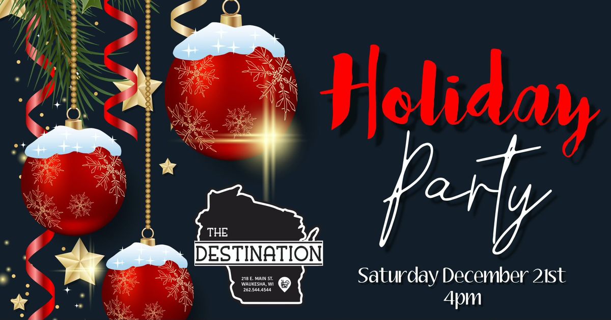 The Destination Holiday Party