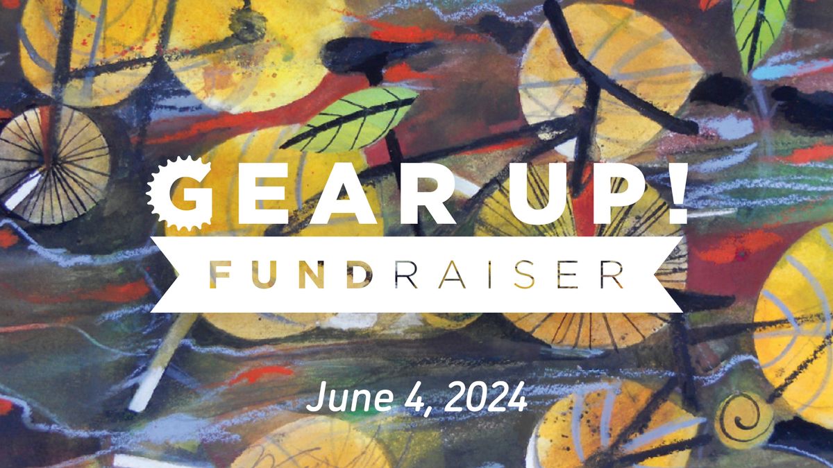 Gear Up! Fundraiser
