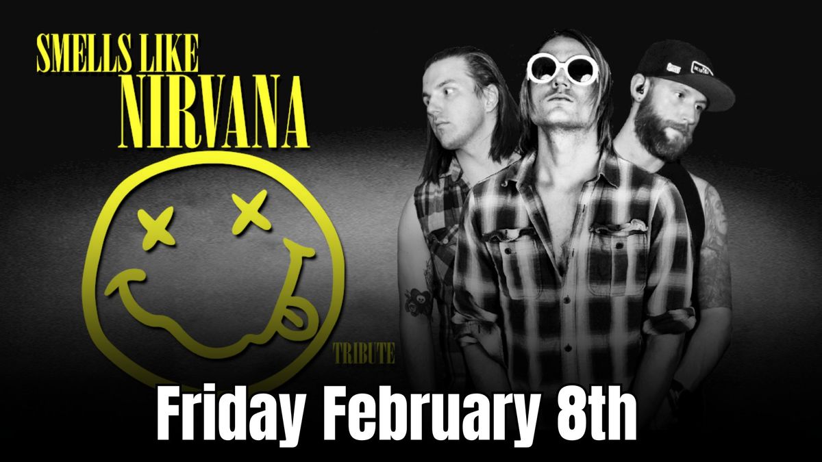 **NEW DATE** Smells Like Nirvana with Dead Original