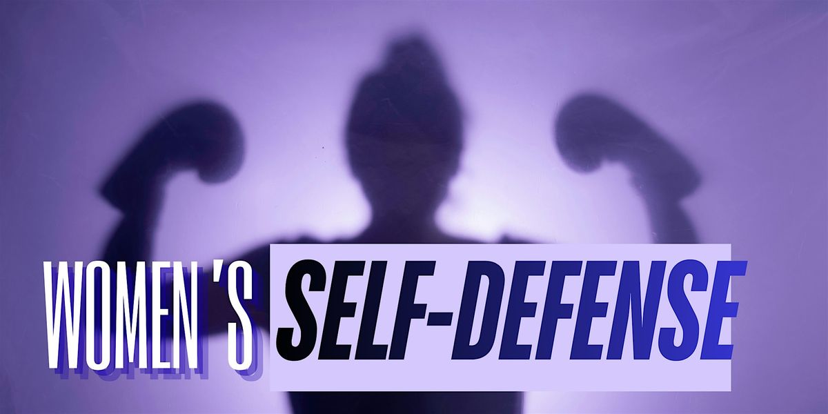 Women's Monthly Self Defense