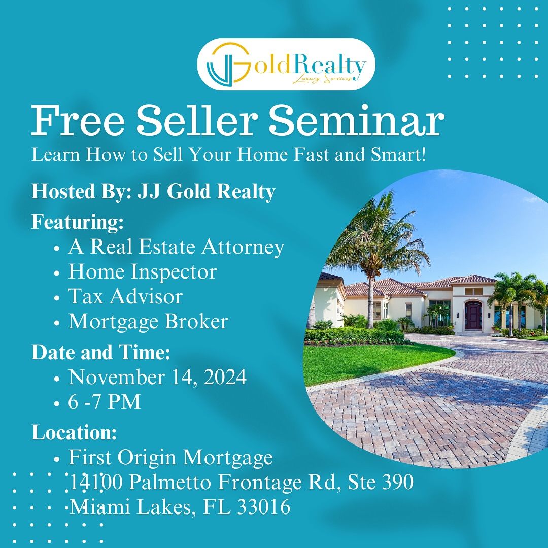 Seller Seminar: Sell Your Home Quickly and for the Best Price!