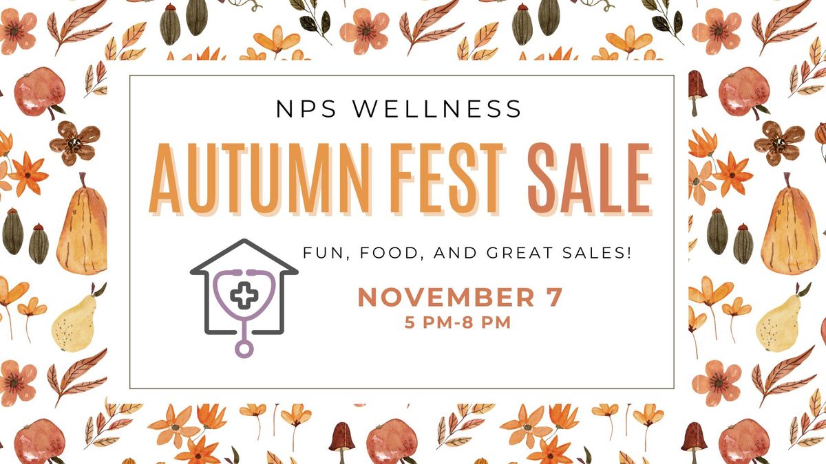 NPS Wellness Autumn Fest! \ud83c\udf42