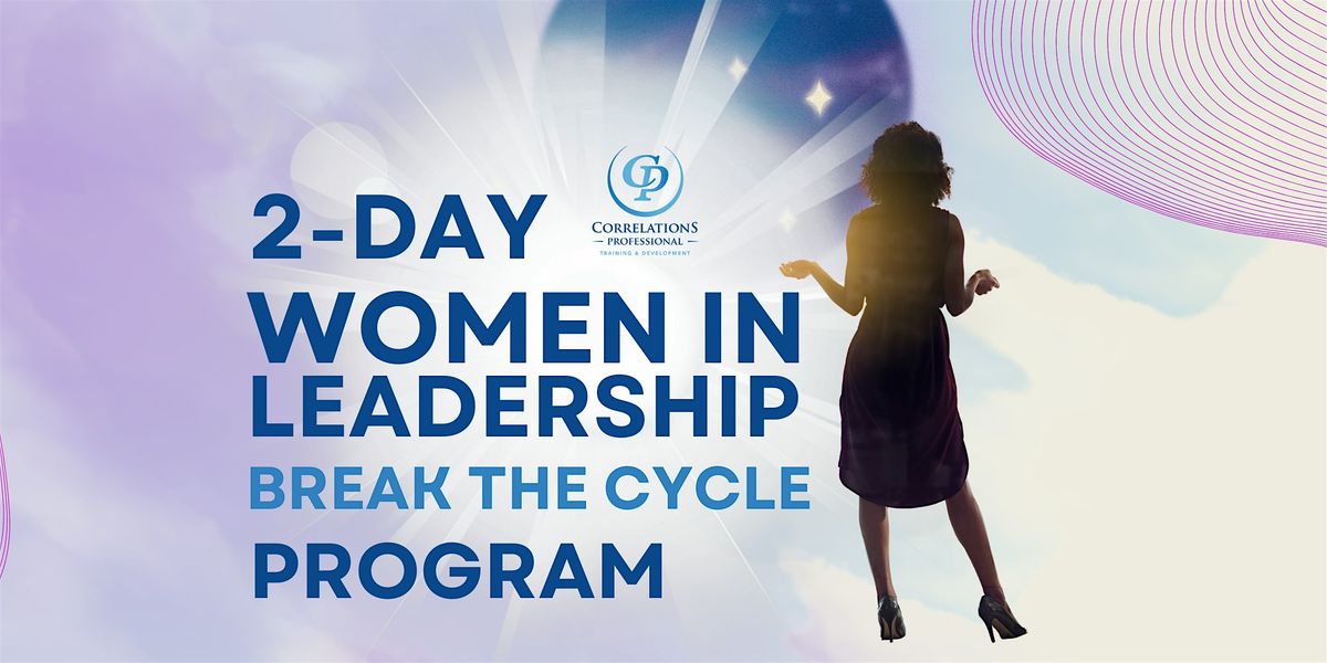 2-Day Philadelphia Women in Leadership Program Oct 22-23, 2026