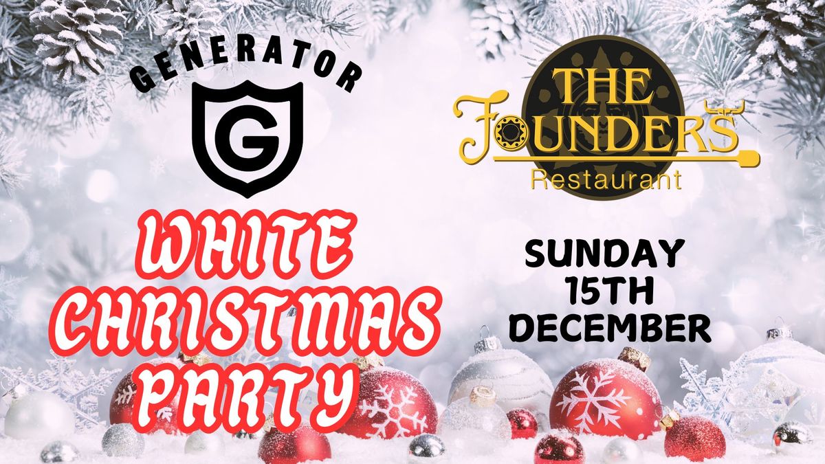 Generator White Xmas Party at the Founders!