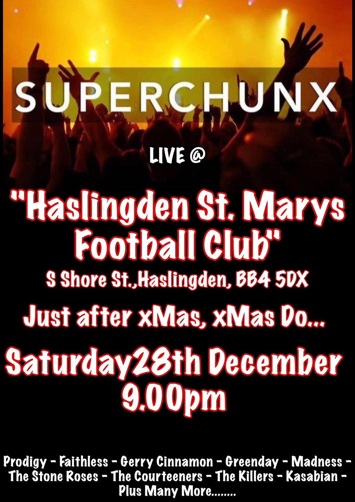 SuperChunx - St Marys Football Club (Haslingden)