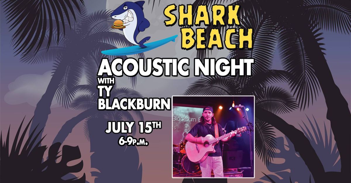 Acoustic Night with Ty Blackburn - Free Music Night