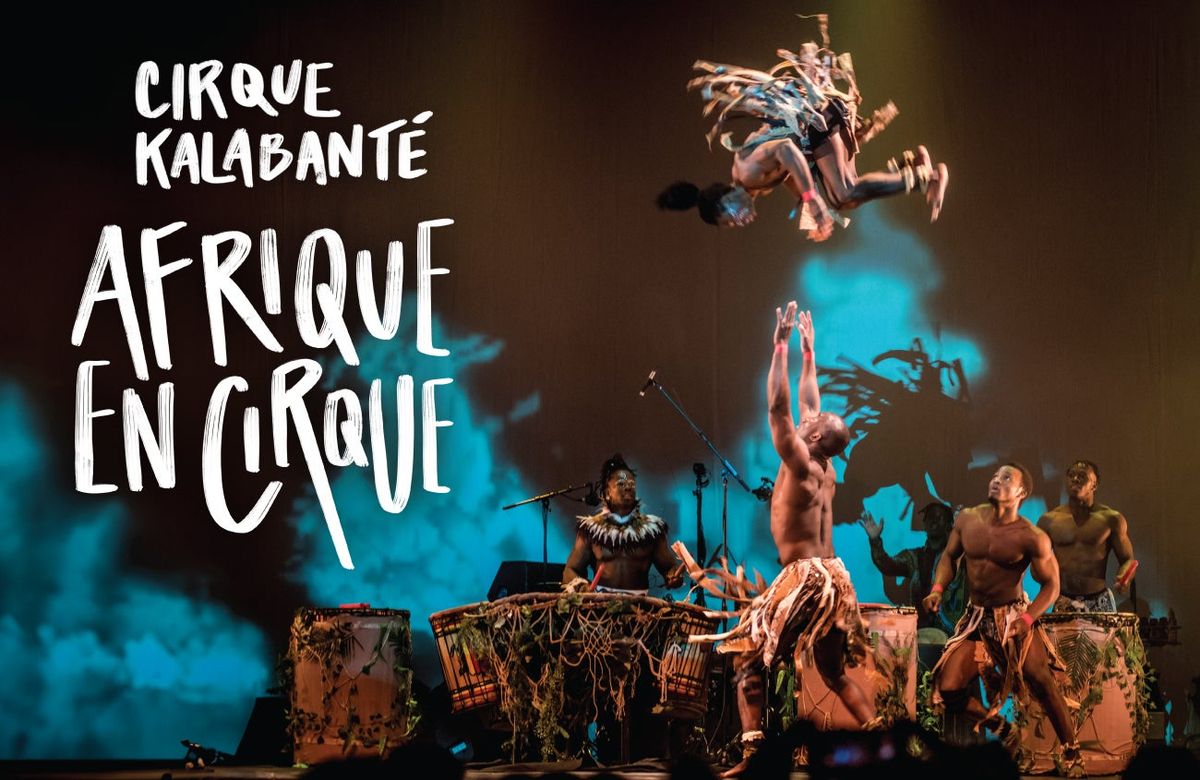 Cirque Kalabante - Afrique en Cirque at Diana Wortham Theatre at Wortham Center for the Performing Arts