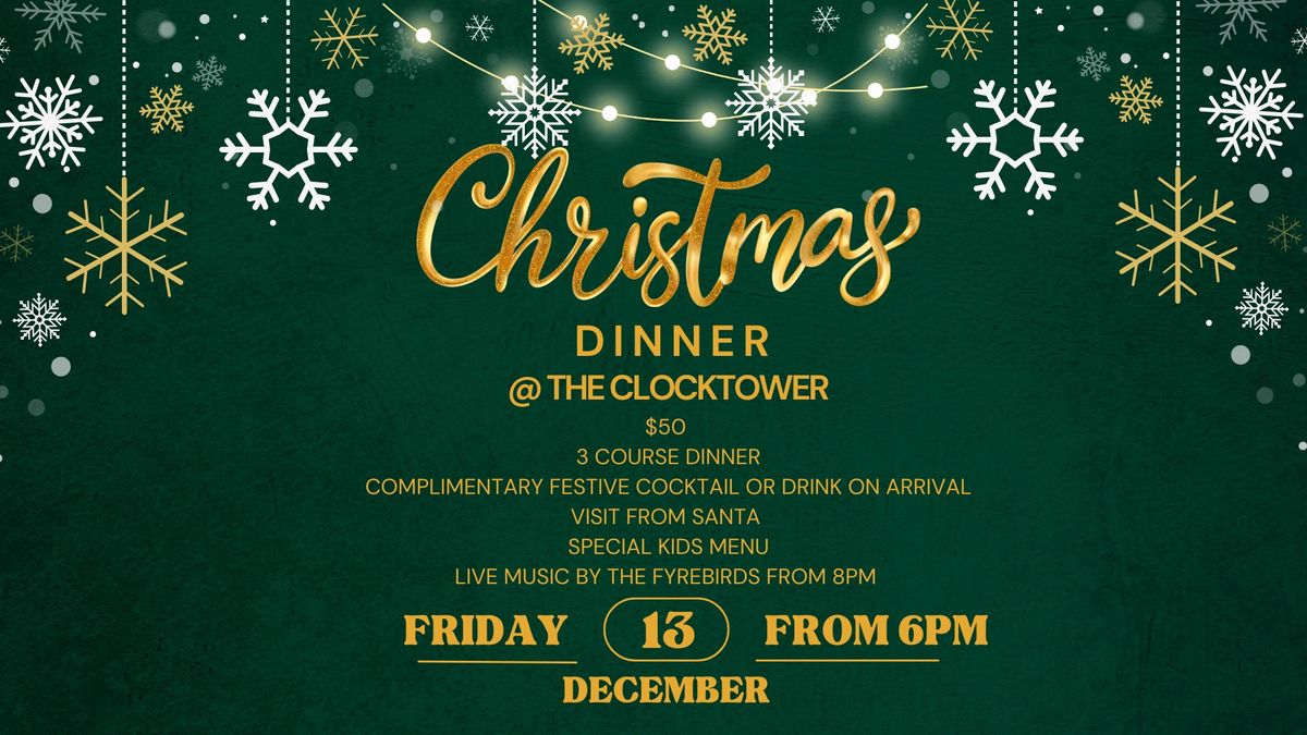 CHRISTMAS DINNER AT THE CLOCKTOWER HOTEL 