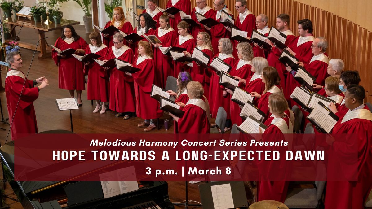 Melodious Harmony Presents: Hope Towards A Long-Expected Dawn