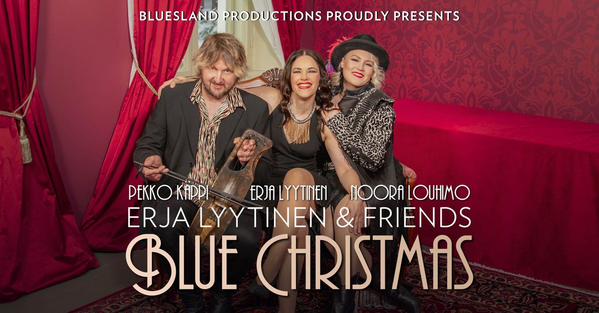 Erja Lyytinen & Friends: Blue Christmas 2024