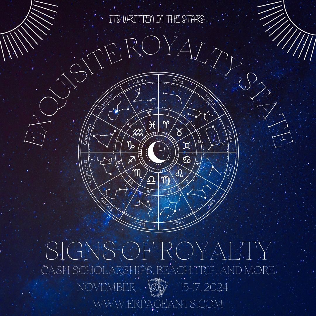 Exquisite Royalty State 2024: Signs of Royalty