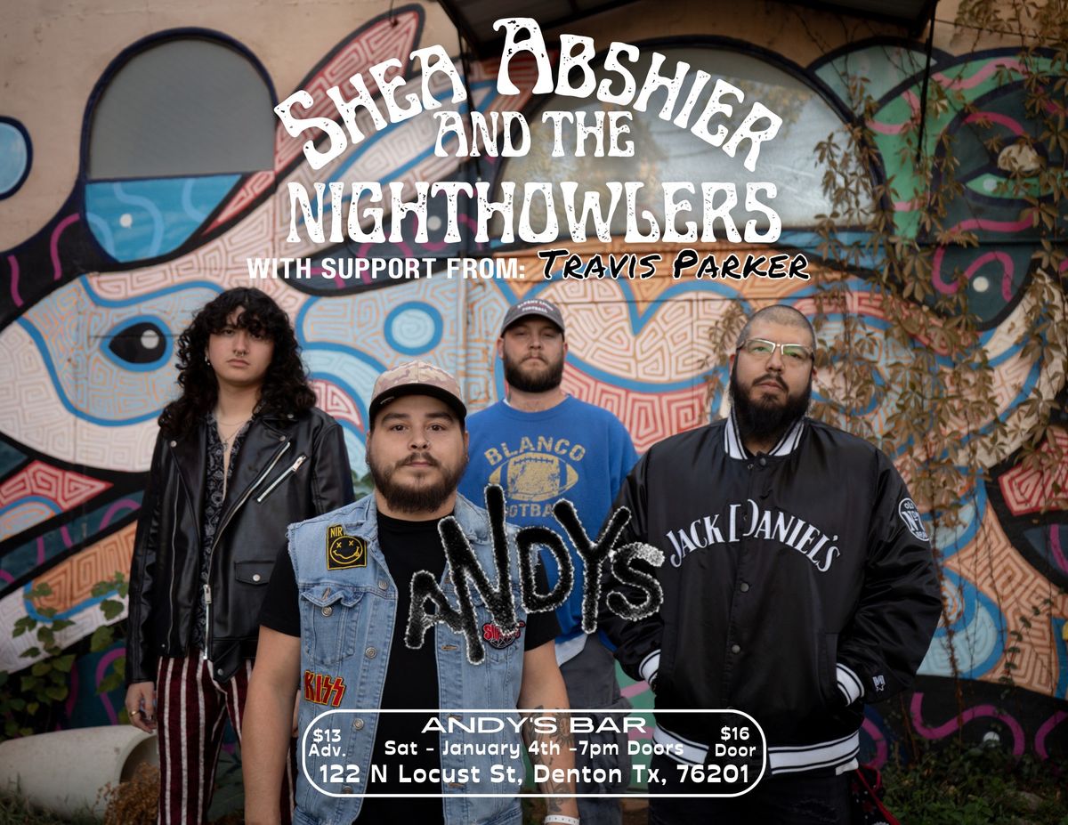 Shea Abshier & The Nighthowlers w\/ Travis Parker | Andys Bar