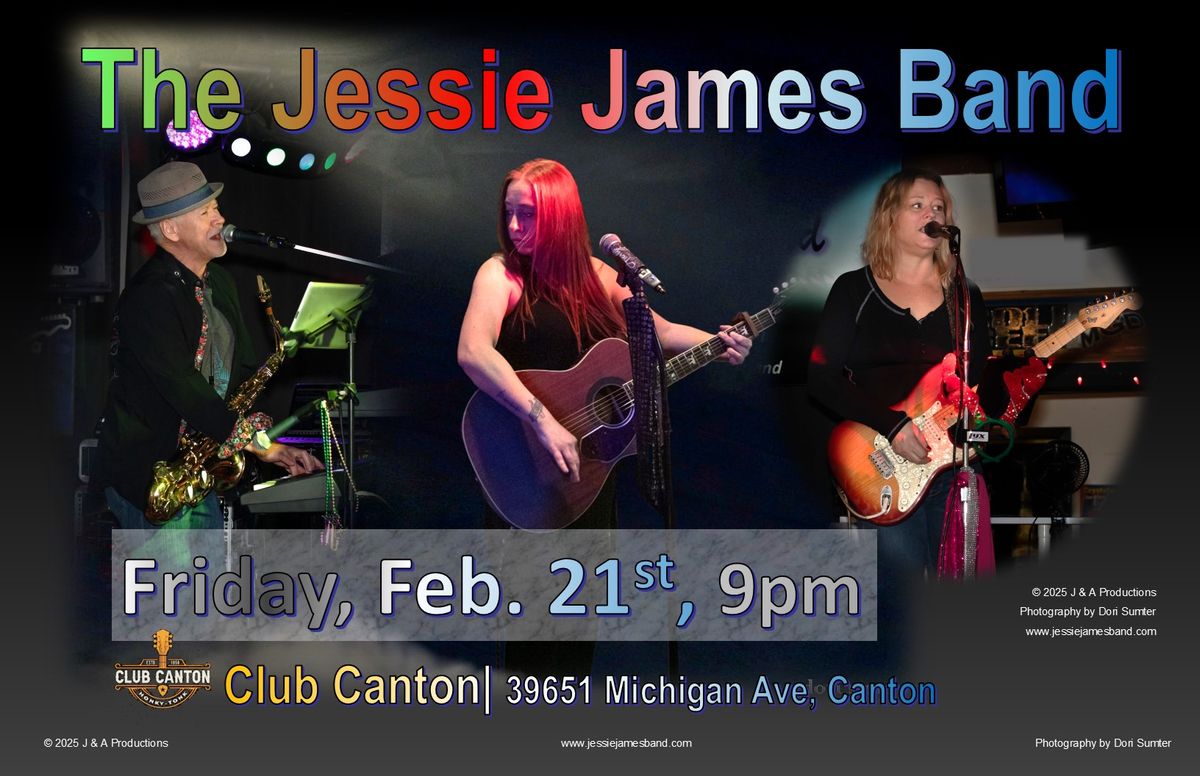 Jessie-James Band at Club Canton: February!