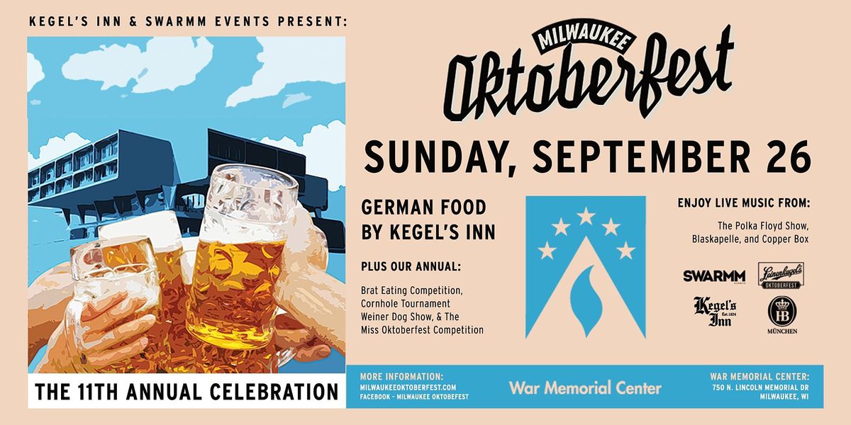 11th Annual Milwaukee Oktoberfest SUNDAY, Milwaukee County War
