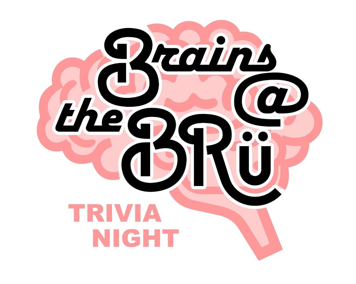 Brains at The Bru