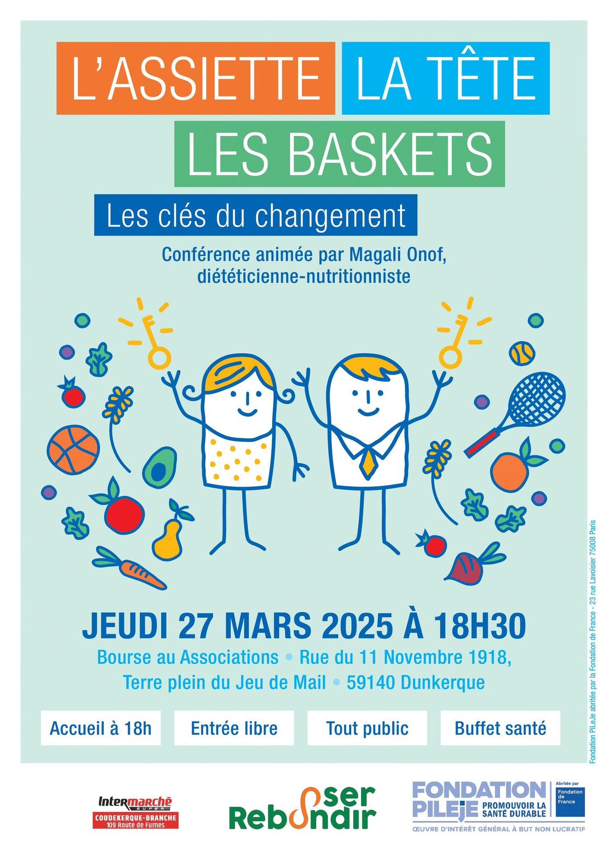 L'assiette, la t\u00eate et les baskets : Les cl\u00e9s du changement