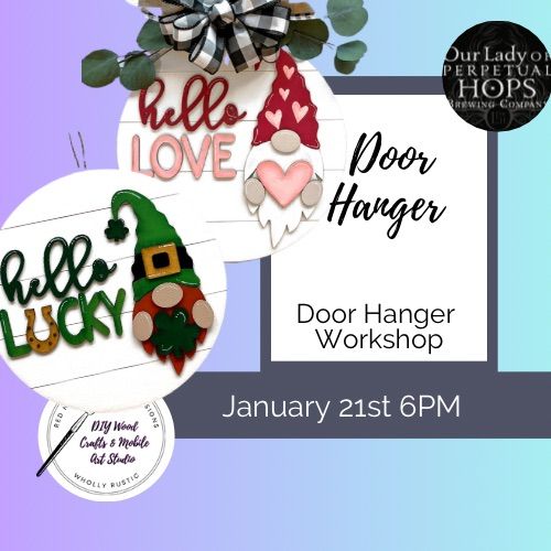 **20 SPOTS LEFT** Door Hanger Workshop Paints and Pints and Our Lady Of Perpetual Hops