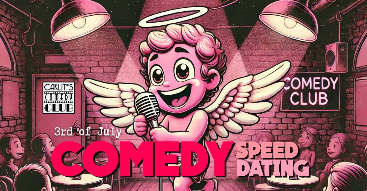 Comedy SPEED DATING for ALL AGES