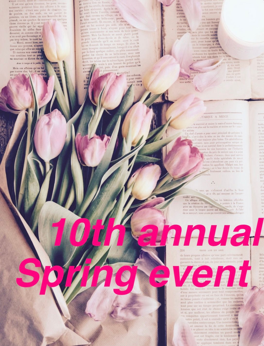 10th annual \u201cSPRING has sprung\u201d event 