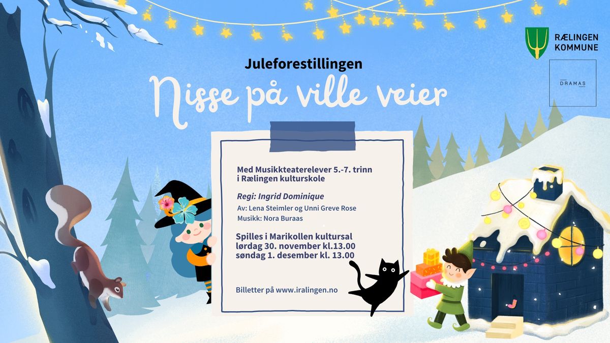 Nisse p\u00e5 ville veier - en juleforestilling