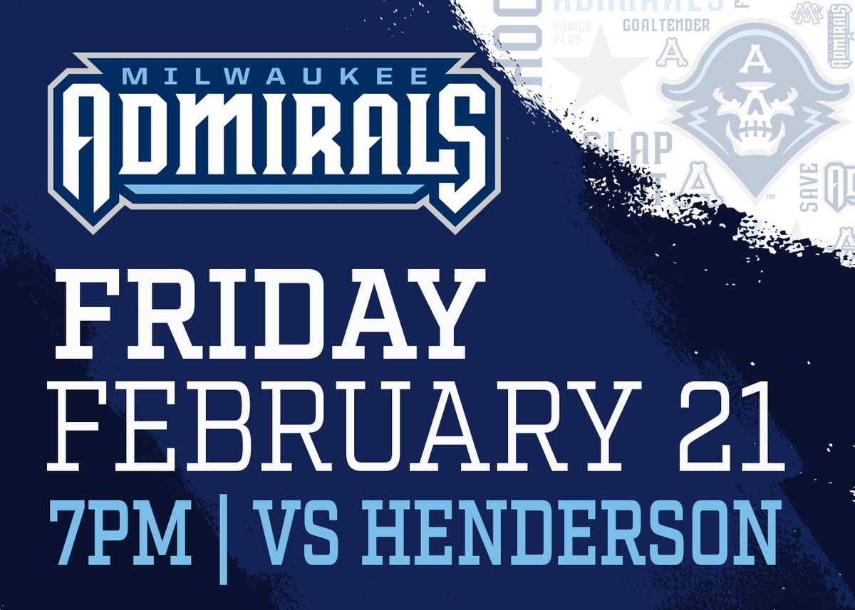 Milwaukee Admirals at Henderson Silver Knights at Lee's Family Forum