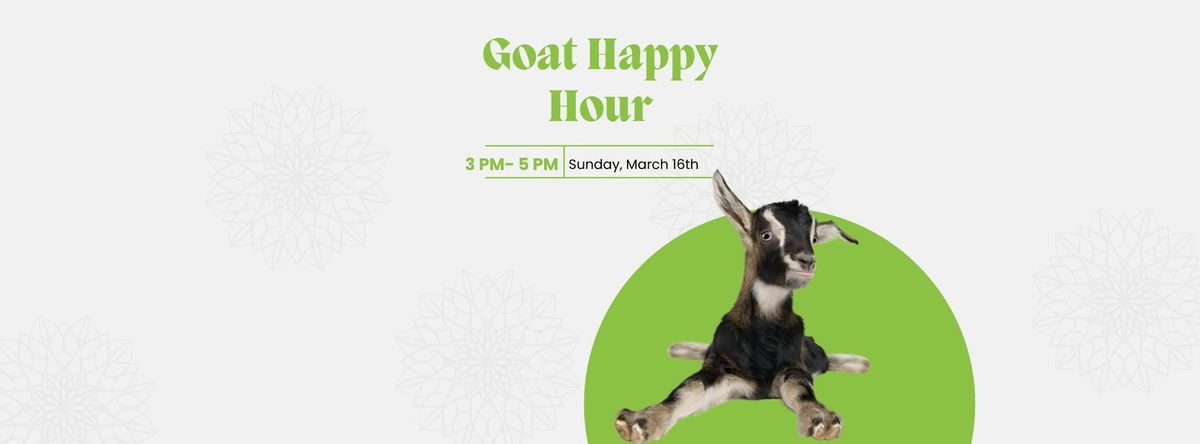 Goat Happy Hour