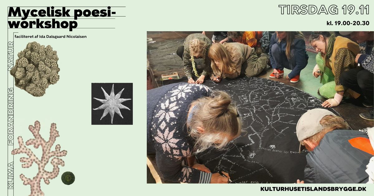 Mycelisk poesi-workshop | Kulturhuset Islands Brygge