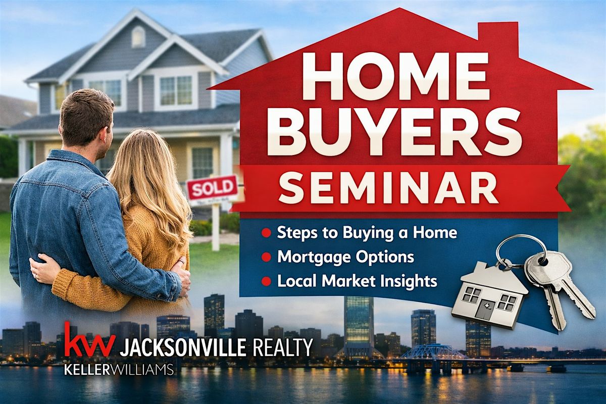 KW JAX Home Buyers Seminar