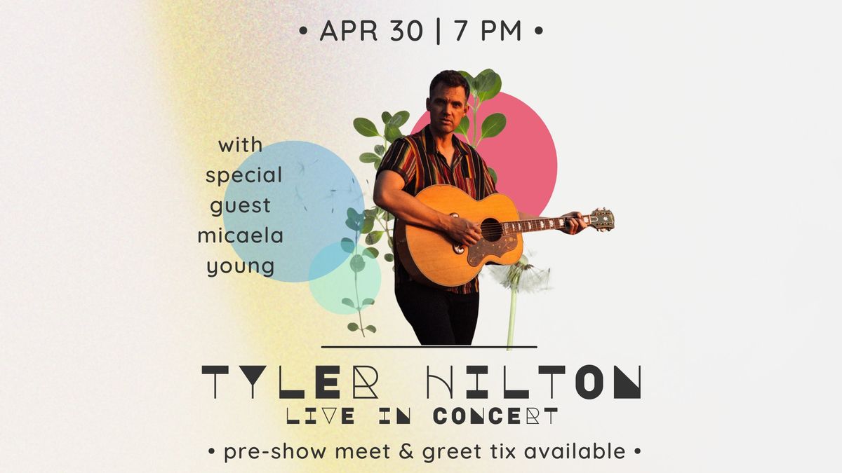 An Evening with Tyler Hilton