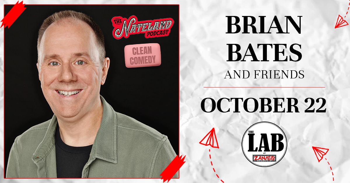 Brian Bates & Friends at The Lab at Zanies