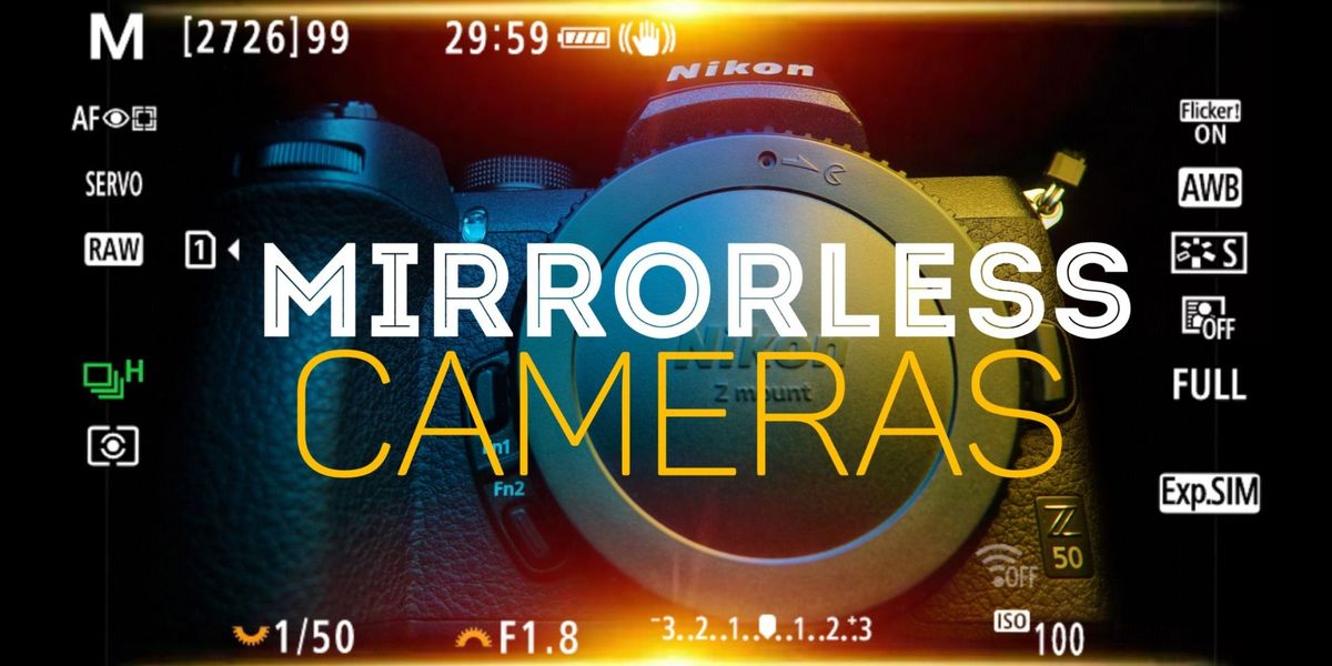 Mirrorless Cameras - Get Smarter As They Are