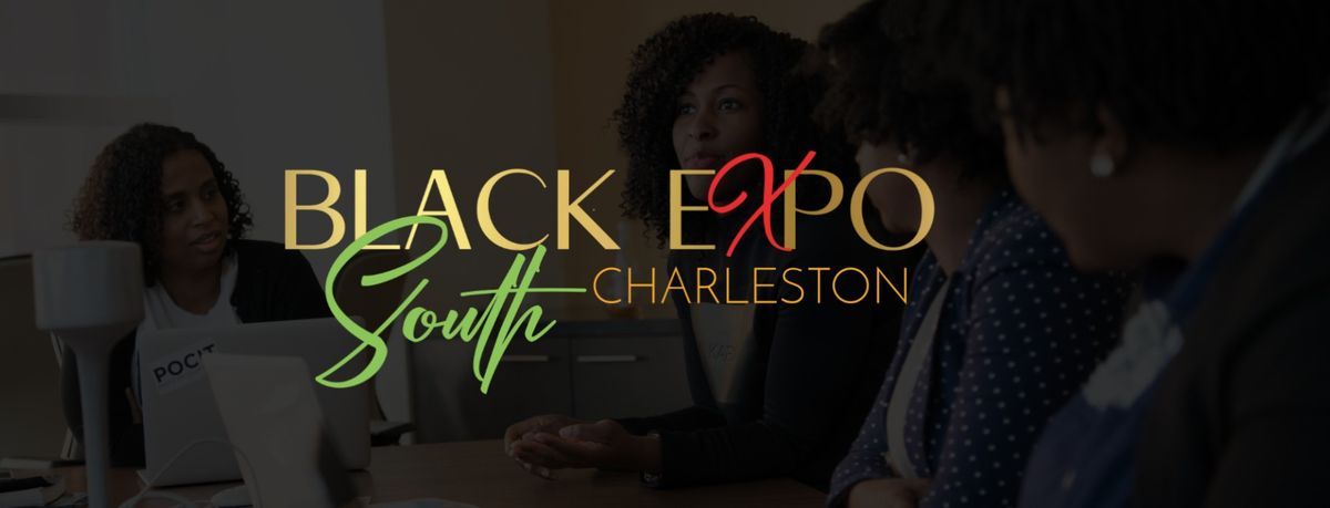 2025 Charleston Black Expo