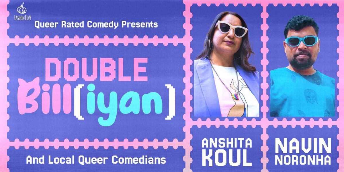 Double Bill(iyan) Ft Navin and Anshita