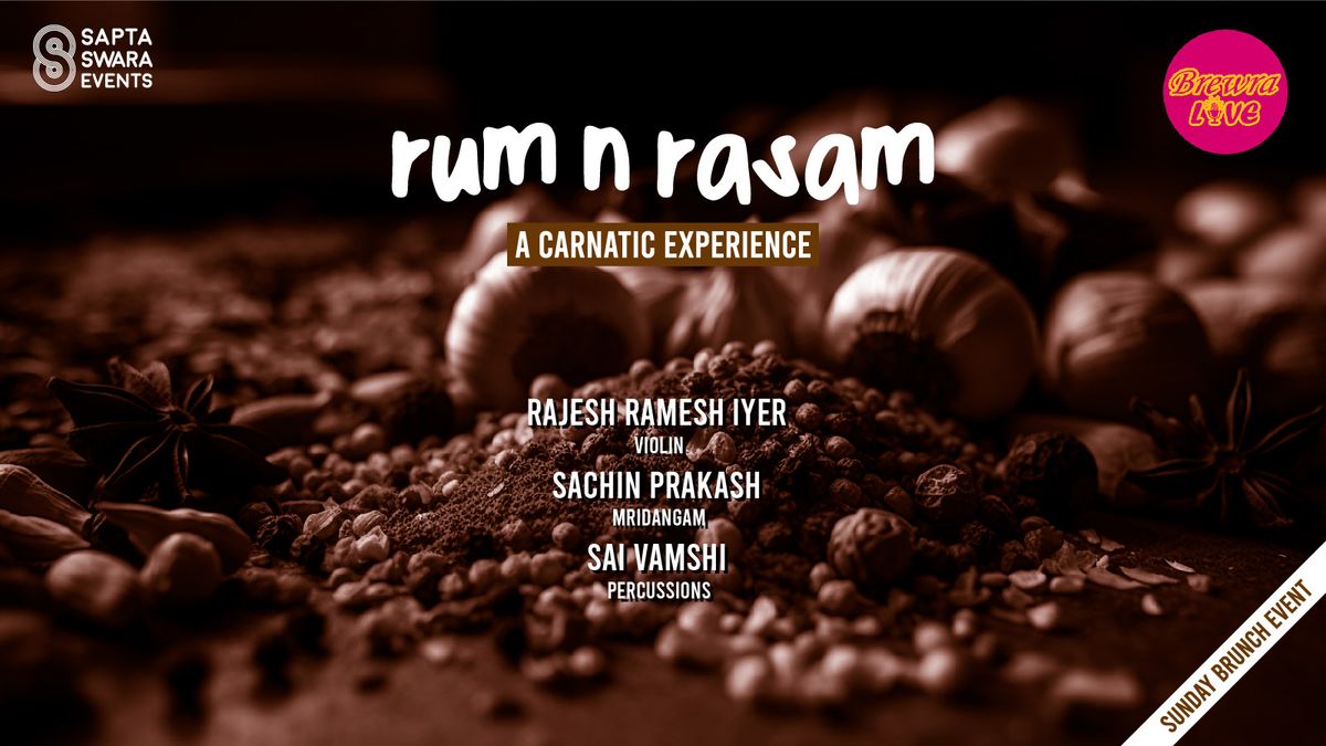 RUM N RASAM