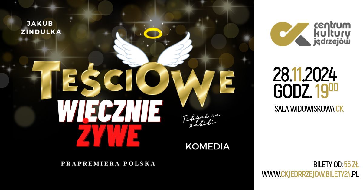 Spektakl "Te\u015bciowe wiecznie \u017cywe" | J\u0119drzejowska Scena Teatru TeTaTeT | Centrum Kultury | 28.11.2024