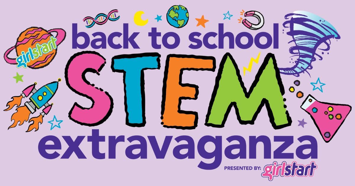 Back to School STEM Extravaganza