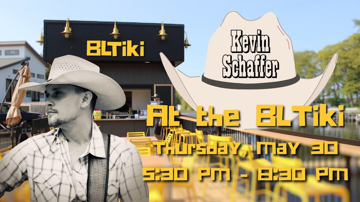 Kevin Schaffer at the BLTiki