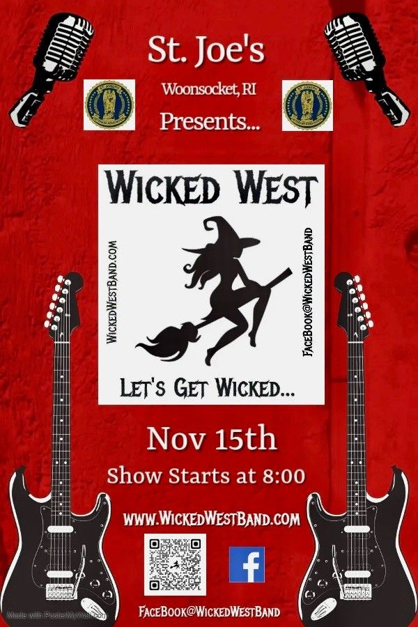 LET\u2019S GET WICKED w\/ WICKED WEST AT ST. JOES!