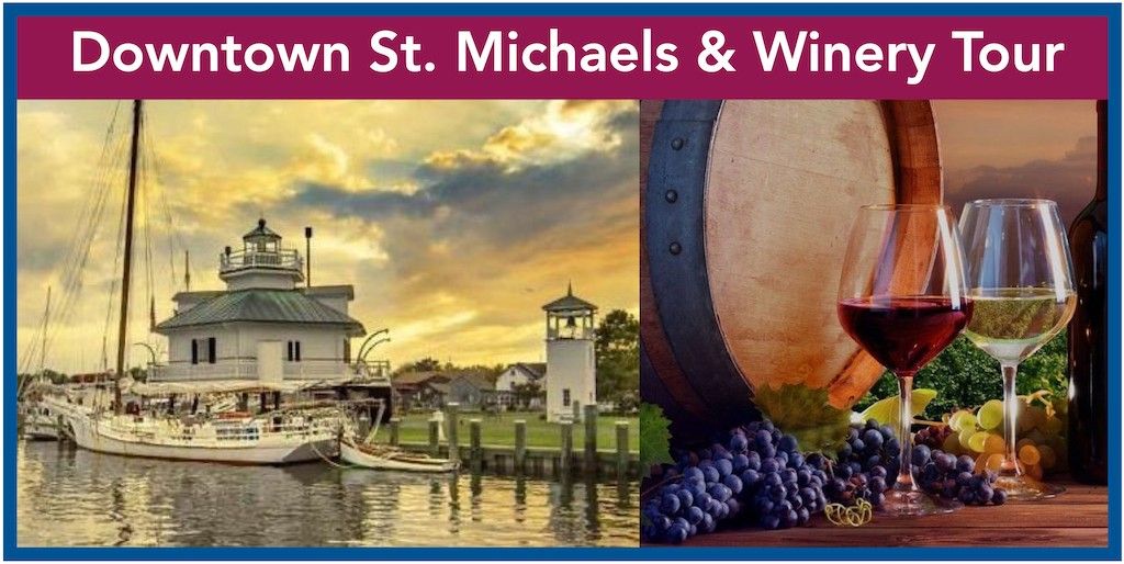 St. Michaels & Winery Tour