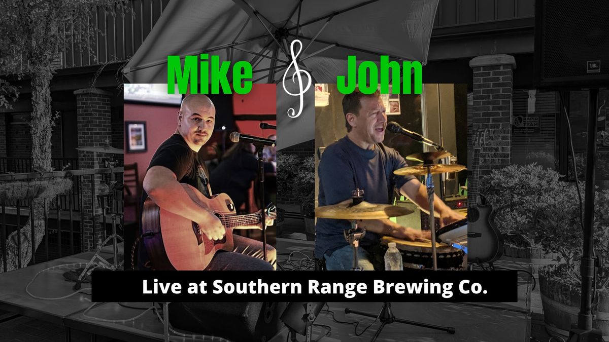 Mike & John LIVE at Southern Range Brewing Co.