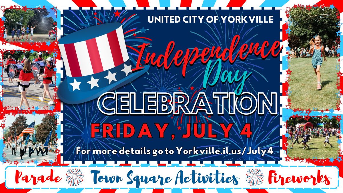 Yorkville Independence Day Celebration 2025