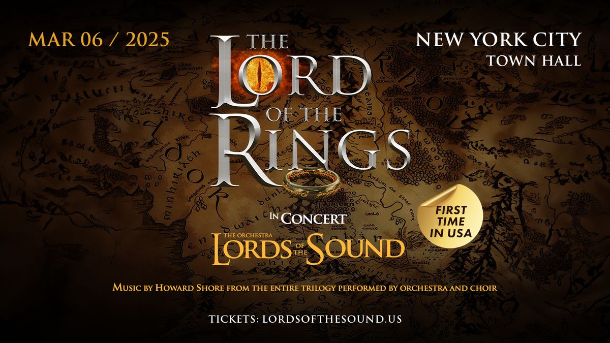 Lords of the Sound: The Lord of the Rings in Concert | New York City, Mar 6 \/ 2025